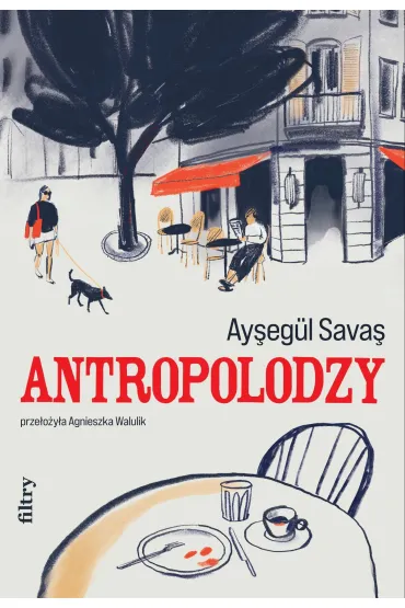 Antropolodzy - Ay�eg�l Sava�