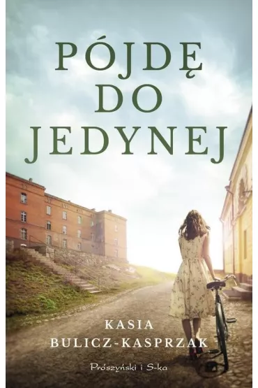 P�jd� do jedynej - Kasia Bulicz-Kasprzak
