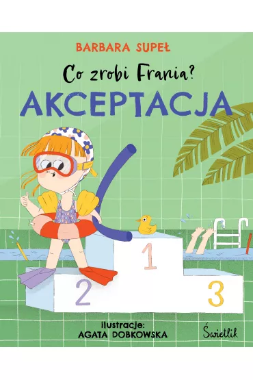 Akceptacja. Co zrobi Frania? Tom 3 - Barbara Supe�