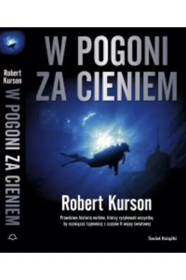 W pogoni za cieniem - Robert Kurson