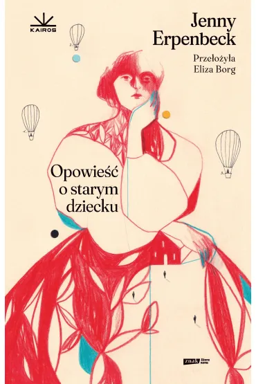 Opowie�� o starym dziecku - Jenny Erpenbeck