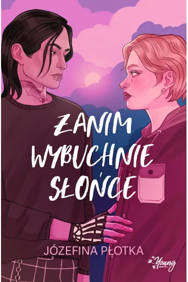 Pakiet: Zanim wybuchnie s�o�ce, Wszystkie poca�unki wiosny - J�zefina  P�otka