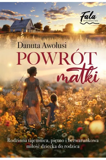 Powr�t matki - Danuta Awolusi