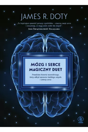 M�zg i serce magiczny duet - James R Doty