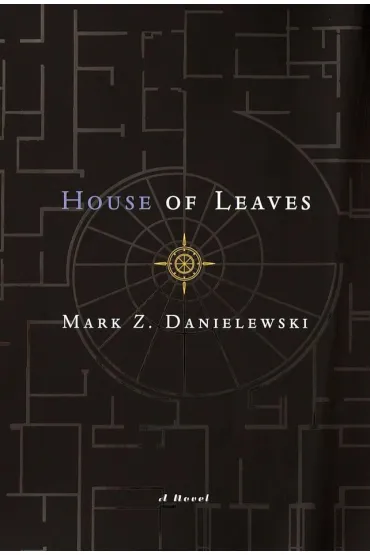 House of Leaves - Mark Z Danielewski
