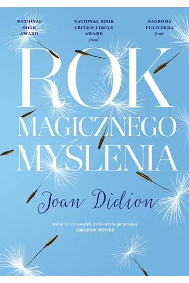 Rok magicznego my�lenia - Joan Didion