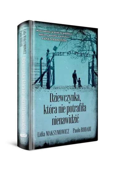 Dziewczynka, kt�ra nie potrafi�a nienawidzi� - Paolo Rodari, Lidia  Maksymowicz