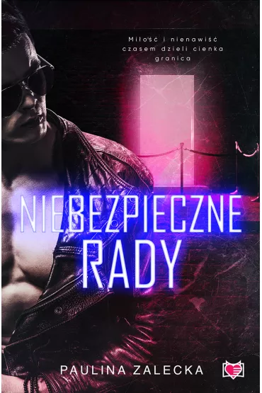 Niebezpieczne rady - Paulina  Zalecka