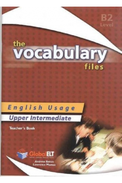 The Vocabulary Files B2. Teacher's Book