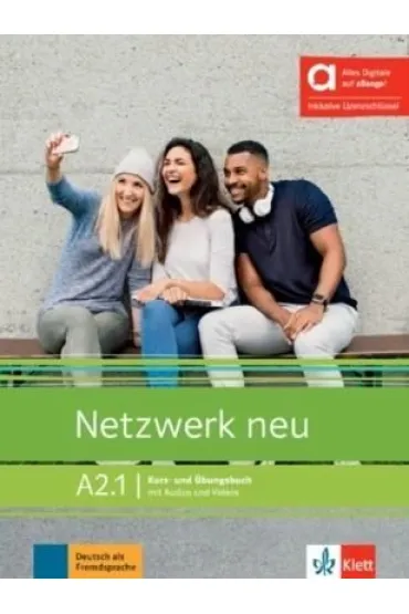 Netzwerk neu A2.1. Kurs- und Ubungsbuch
