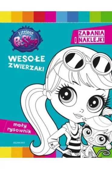 Littlest Pet Shop. Weso�e zwierzaki. Ma�y rysownik z naklejkami