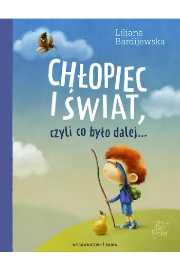 Ch�opiec i �wiat - Liliana Bardijewska