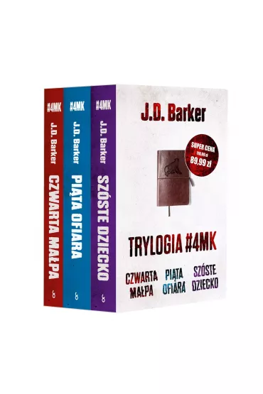 Pakiet Trylogia 4MK. Tomy 1-3: Czwarta ma�pa, Pi�ta ofiara, Sz�ste dziecko - J. D. Barker