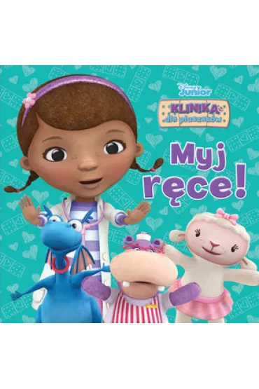 Klinika dla pluszak�w. Myj r�ce! Disney Junior