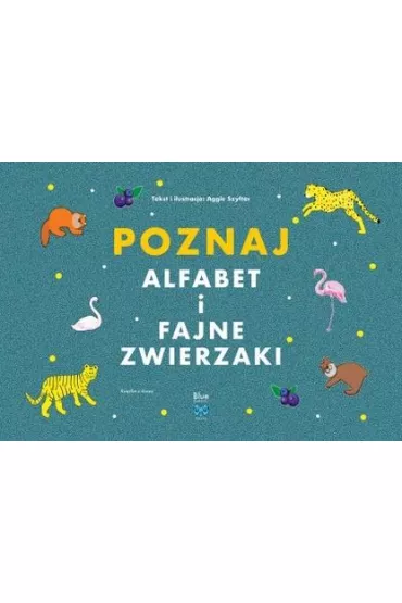 Poznaj alfabet i fajne zwierzaki. Frida i przyjaciele - Aggie Szyfter