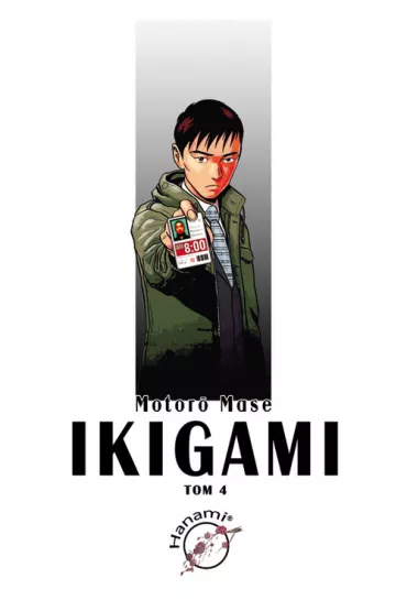 Ikigami. Tom 4 - Mase Motoro