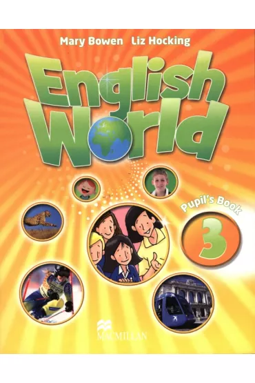English World 3. Pupil`s Book - Mary Bowen, Liz Hocking