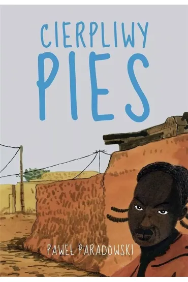 Cierpliwy pies - Pawe� Paradowski