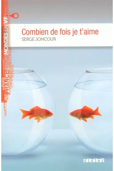 Combine De Fois Je T`aime B1 - Serge Joncour