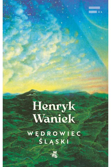 W�drowiec �l�ski - Henryk Waniek