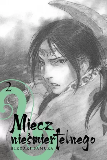 Miecz Nie�miertelnego. Tom 2 - Samura Hiroaki