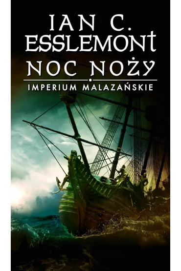 Noc no�y. Imperium Malaza�skie. Tom 1 - Ian C. Esslemont