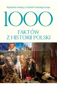 1000 faktw z historii Polski