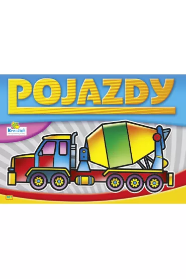 Kolorowanka. Pojazdy - Betoniarka (A5, 16 str.)