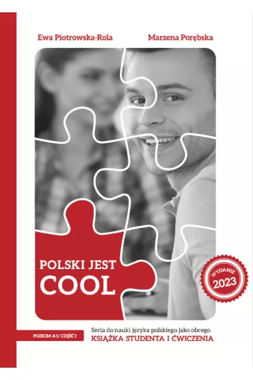 Polski jest Cool 1.1 Ksi��ka studenta + zeszyt �wicze� Poziom A1 Cz�� 1 - Ewa Piotrowska-Rola, Marzena Por�bska