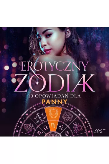 Audiobook Erotyczny zodiak: 10 opowiada dla Panny mp3 - Camille  Bech, Black Chanterelle, Catrina Curant, Ruth Ross