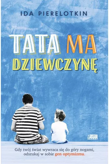 Tata ma dziewczyn� - Ida Pierelotkin