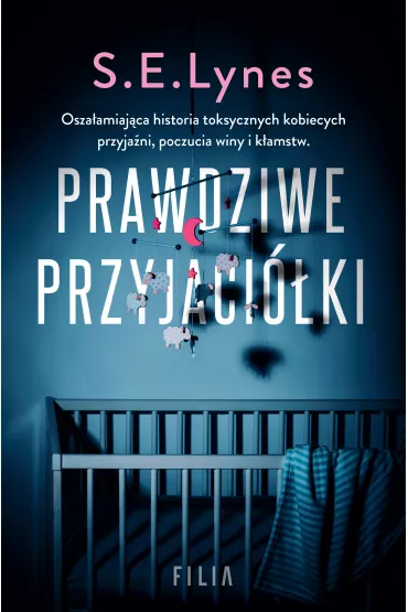 Prawdziwe przyjaci�ki - S. E. Lynes