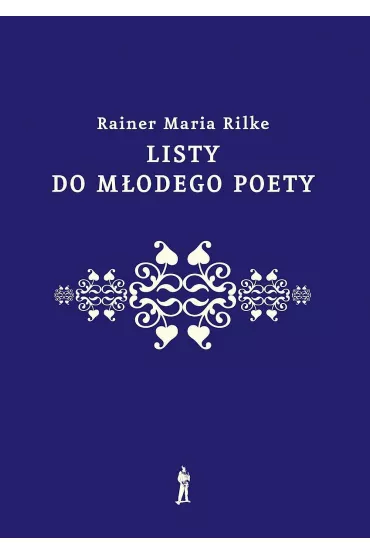Listy do m�odego poety - Rainer Maria Rilke