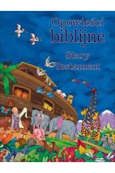 Odkrywanie �wiata. Opowie�ci biblijne. Stary testament