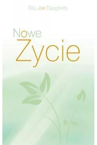 Nowe �ycie - Billy Joe Daugherty