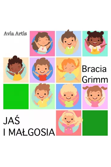 Audiobook Ja� i Ma�gosia mp3 - Jakub Grimm, Wilhelm Grimm