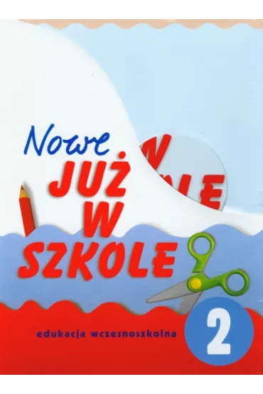 z.Nowe Ju� w szkole SP KL 2 Pakiet 2010 (stare wydanie)