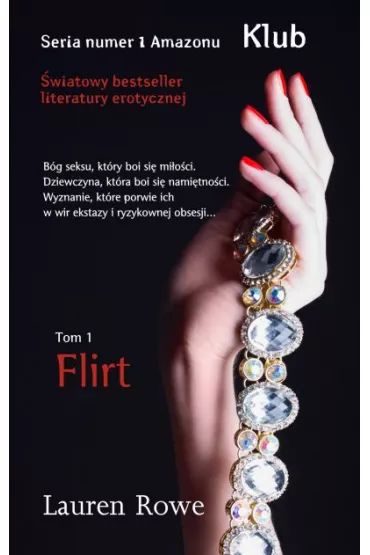 Seria Klub. Flirt. Tom 1 - Lauren Rowe