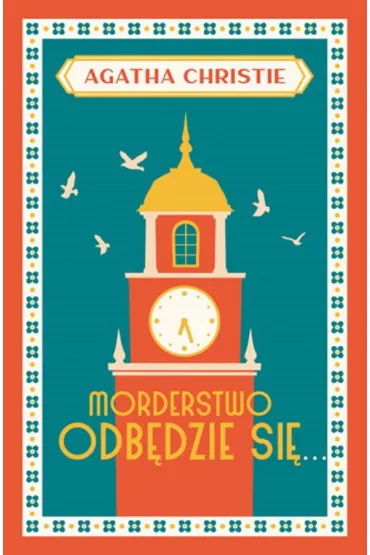 Morderstwo odb�dzie si�. Panna Marple. Tom 4 - Agatha Christie