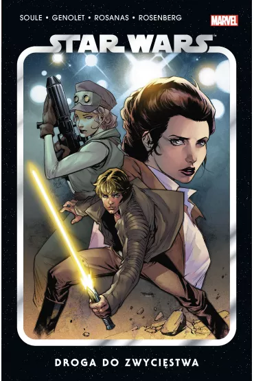 Star Wars. Droga do zwyci�stwa. Tom 5 - Charles Soule, Ramon Rosanas, Andrs Genolet