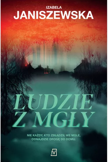 Ludzie z mg�y - Izabela Janiszewska