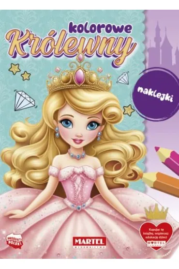 Kolorowanka z naklejkami. Kolorowe kr�lewny