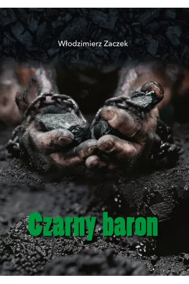 Czarny baron - W�odzimierz Zaczek