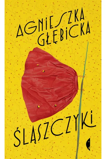 �l�szczyki - Agnieszka  G��bicka