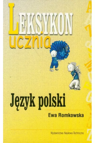 Leksykon ucznia J�zyk polski - Ewa Romkowska