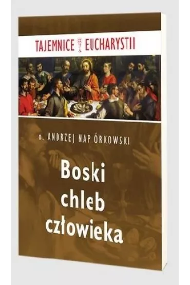 Boski chleb cz�owieka (pocket) - Andrzej Napi�rkowski