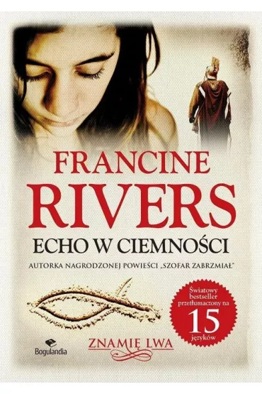 Echo w ciemno�ci - Francine Rivers