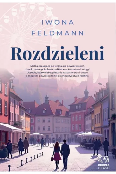 Rozdzieleni. Tom 2 (barwione brzegi) - Iwona  Feldmann