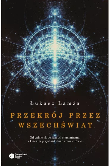 Przekr�j przez wszech�wiat - �ukasz Lam�a
