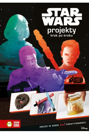 Star Wars Projekty krok po kroku